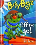 BusyBugz off We Go!