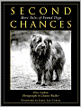Second Chances: More Tales of Found Dogs