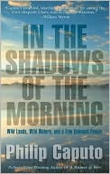 In the Shadows of the Morning: Essays on Wild Lands, Wild Waters, and a Few Untamed People