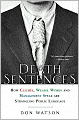 Death Sentences: How Cliches, Weasel Words and Management-Speak Are Strangling Public Language