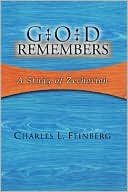 God Remembers: A Study of Zechariah