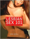 Lesbian Sex 101: 101 Lesbian Lovemaking Positions