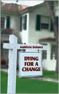 Dying For A Change