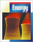 Energy: Heat, Light, and Fuel