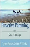 The Promise of Proactive Parenting