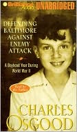 Defending Baltimore Against Enemy Attack: A Boyhood Year During WWII