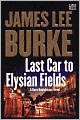 Last Car to Elysian Fields (Dave Robicheaux Series #13)