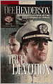 True Devotion (Uncommon Heroes Series #1)