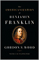 The Americanization of Benjamin Franklin