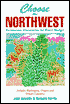 Choose the Northwest: Retirement Discoveries for Every Budget