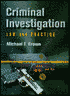 CRIMINAL INVESTIGATION: LAW & PRACTICE