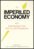 The Imperiled Economy, Book. 1: Macroeconomics from a Left Perspective