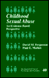 Childhood Sexual Abuse: An Evidence-Based Perspective