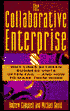 The Collaborative Enterprise: Why Links Across the Corporation Often Fail and How to Make Them Work