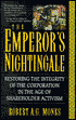 The Emperor's Nightingale: Restoring the Integrity of the Corporation in the Age of Shareholder Activism