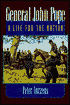 General John Pope: A Life for the Nation