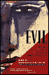 Evil: Inside Human Violence and Cruelty