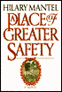 A Place of Greater Safety