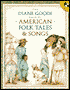 Diane Goode's Book of American Folk Tales and Songs