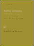 Building Community: A New Future for Architecture Education and Practice: a Special Report