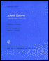 School Reform: Lessons from England
