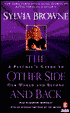 The Other Side and Back: A Psychic's Guide to Our World and Beyond