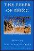 The Fever of Being
