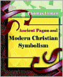 Ancient Pagan And Modern Christian Symbolism (1915)