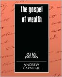 The Gospel Of Wealth