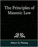 The Principles Of Masonic Law