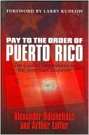 Pay to the Order of Puerto Rico: The Cost of Dependence
