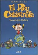 El rey catastrofe: Tiny Tyrant
