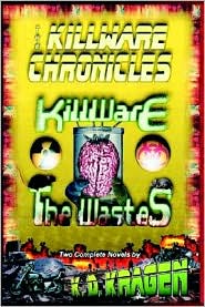 The KillWare Chronicles