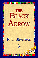 The Black Arrow: A Tale of the Two Roses