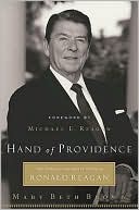 Hand Of Providence: The Strong and Quiet Faith of Ronald Reagan