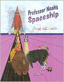 Professor Noah's Spaceship