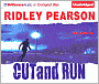 Cut and Run