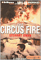 The Circus Fire: A True Story of an American Tragedy