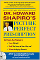 Picture Perfect Prescription: An 11-Day Program to Lose Weight, Add 10 Years to Your Life, and Slow the Aging Process
