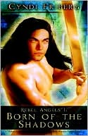 Rebel Angels 1: Born of the Shadows