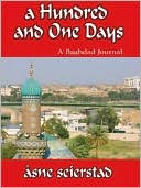 A Hundred and One Days: A Baghdad Journal