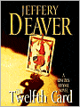 The Twelfth Card (Lincoln Rhyme Series #6)