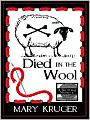 Died in the Wool (Knitting Mystery Series #1)
