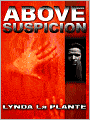 Above Suspicion (Anna Travis Series #1)