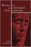 Woman As Hero In Old English Literature