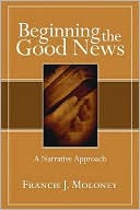 Beginning the Good News: A Narrative Approach