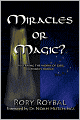 Miracles Or Magic?