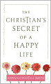 The Christian's Secret of a Happy Life