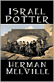 Israel Potter: His Fifty Years of Exile
