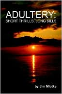 Adultery: Short Thrills, Long Bills